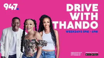 947 turns up the volume: Msizi James joins Thando Thabethe on 947 Drive with Thando 947 turns up the volume: Msizi James joins Thando Thabethe on 947 Drive with Thando