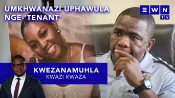 Kwezanamuhla: Ayiphenyelwa cala i-'tenant' kwelikaOlorato, ubesenkantolo odayise ingane ngoR75,000 Kwezanamuhla: Ayiphenyelwa cala i-'tenant' kwelikaOlorato, ubesenkantolo odayise ingane ngoR75,000