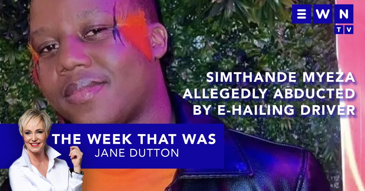 The week that was: TikToker Myeza kidnapped? Walter Sisulu Uni snr staff ...