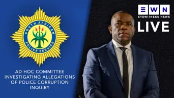 LIVE | Day 6: Parliamentary ad hoc committee investigating allegations of police corruption inquiry LIVE | Day 6: Parliamentary ad hoc committee investigating allegations of police corruption inquiry