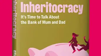 Inheritocracy: Does who your parents are matter more than how hard you work? Inheritocracy: Does who your parents are matter more than how hard you work?