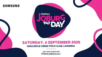 Galaxy 947 Joburg Day 2025 is the ULTIMATE family celebration! Galaxy 947 Joburg Day 2025 is the ULTIMATE family celebration!
